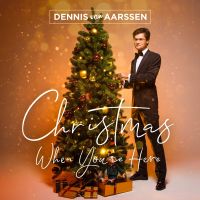 Dennis van Aarssen - Christmas When You're Here - CD