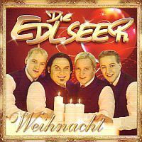 Die Edlseer -  Weihnacht 