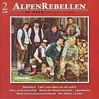 Alpenrebellen - 30 Hits collection - 2CD