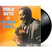 Bola Sete - Bossa Nova - LP