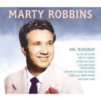 Marty Robbins - MR. Teardrop - CD