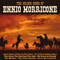 Ennio Morricone - The Golden Songs Of - 2CD