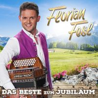 Florian Fesl - Das Beste Zum Jubilaum - CD