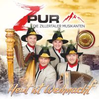 ZPur - Die Zillertaler Musikanten - Heut Ist Weihnacht - CD
