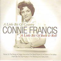 Connie Francis - A little bit of country, A little bit of Rock and Roll - CD