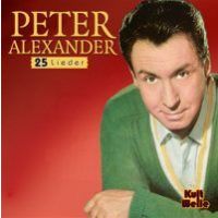 Peter Alexander - Die Kirschen In Nachbars Garten - Kult Welle - CD