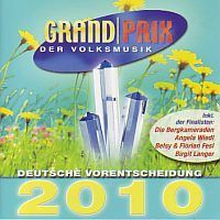 Grand Prix der Volksmusik, Deutsche vorentscheidung 2010