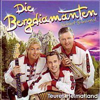 Die Bergdiamanten - Teures Heimatland - CD