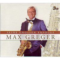 Max Greger - Seine Grosse Erfolge - 3CD