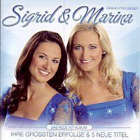 Sigrid und Marina - Ihre grossten erfolge und 5 neue Titel - CD