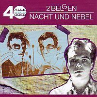 Alle veertig goed - 2 Belgen, Nacht und Nebel - 2CD