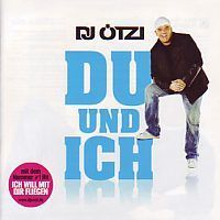 DJ Otzi - Du Und Ich - CD