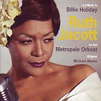 Ruth Jacott en het Metropole Orkest - A tribute to Billie Holiday