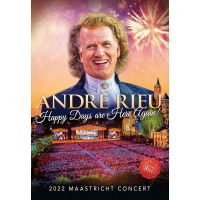 Andre Rieu - Happy Days Are Here Again - 2022 Maastricht Concert - DVD