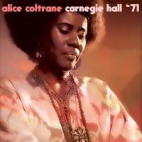 Alice Coltrane - Carnegie Hall '71 - CD