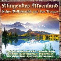 Klingendes Alpenland - Echte Volksmusik Aus Den Bergen - 2CD