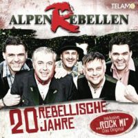 Alpenrebellen - 20 Rebellische Jahre - CD