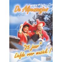 De Alpenzusjes - 25 Jaar, Liefde Voor De Muziek! - DVD