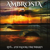 Ambrosia - Live 5th Floor Cincinnati - CD