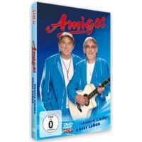 Amigos - Unsere Lieder, Unser Leben - DVD