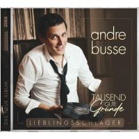 Andre Busse - Tausend Gute Grunde - Lieblingsschlager - CD