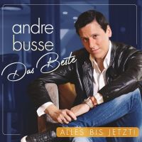 Andre Busse - Das Beste - Alles Bis Jetzt! - CD