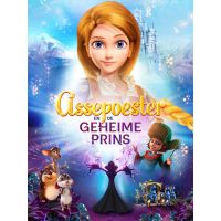 Assepoester En De Geheime Prins - DVD