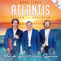 Atlantis - Nur Du Sprichst Meine Sprache -CD