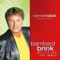 Bernhard Brink - Mit dir und fur immer - CD