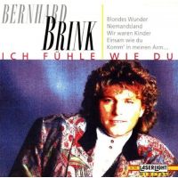 Bernhard Brink - Ich Fuhle Wie Du - CD