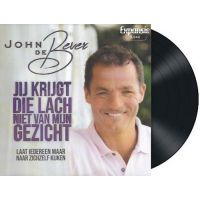 John de Bever - Jij Krijgt Die Lach Niet Van Mijn Gezicht - Vinyl Single