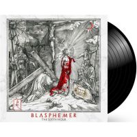 Blasphemer - The Sixth Hour - LP