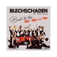 Blechschaden - Back To The 50s - 60s And 70s - CD