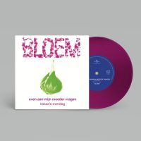 Bloem - Even Aan Mijn Moeder Vragen / Kassa's Overdag - Coloured Vinyl - Vinyl Single
