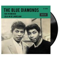The Blue Diamonds - Taxi In Mexico / Lola In De Lindelaan - Vinyl Single