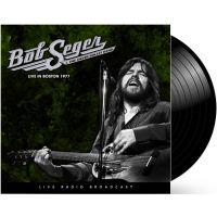 Bob Seger & The Silver Bullet Band - Live In Boston 1977 - LP