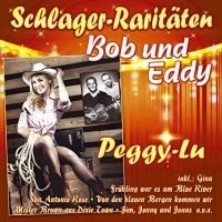 Bob und Eddy - Peggy-Lu - Schlager Raritaten - CD