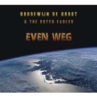 Boudewijn de Groot & The Dutch Eagles - Even Weg - CD