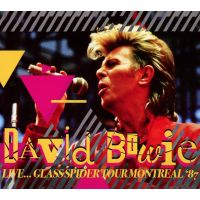 David Bowie -  Live...Glass Spider Tour Montreal '87 - CD