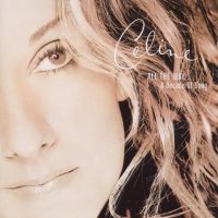 Celine Dion - All The Way - A Decade Of Song - CD