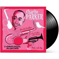 Charlie Parker - 3 Original Albums - 2LP