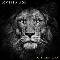 Citizen Away - Love Is A Lion - CD