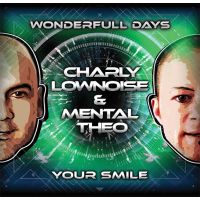 Charly Lownoise & Mental Theo – Wonderfull Days / Your Smile - Green Vinyl Single