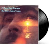 David Crosby - If I Could Only Remember My Name - Anniversary Edition - LP