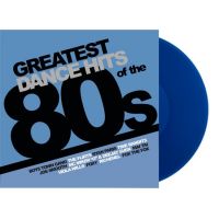 Greatest Dance Hits Of The 80s - Coloured Vinyl - LP