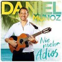 Daniel Munoz - Nie Mehr Adios - CD