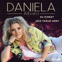 Daniela Alfinito - Du Warst Jede Trane Wert - CD