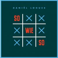 Daniel Lohues - Sowieso - CD