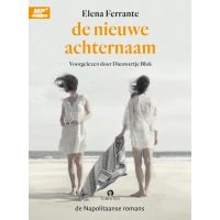 Elena Ferrante - De Nieuwe Achternaam - LUISTERBOEK OP CD