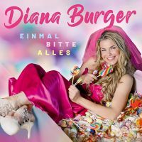 Diana Burger - Einmal Bitte Alles - CD